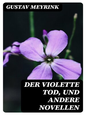 cover image of Der violette Tod, und andere Novellen